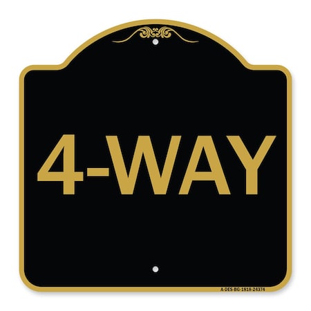 Signmission Designer Series Sign-4-Way, Black & Gold Aluminum Architectural Sign, 18" x 18", BG-1818-24374 A-DES-BG-1818-24374
